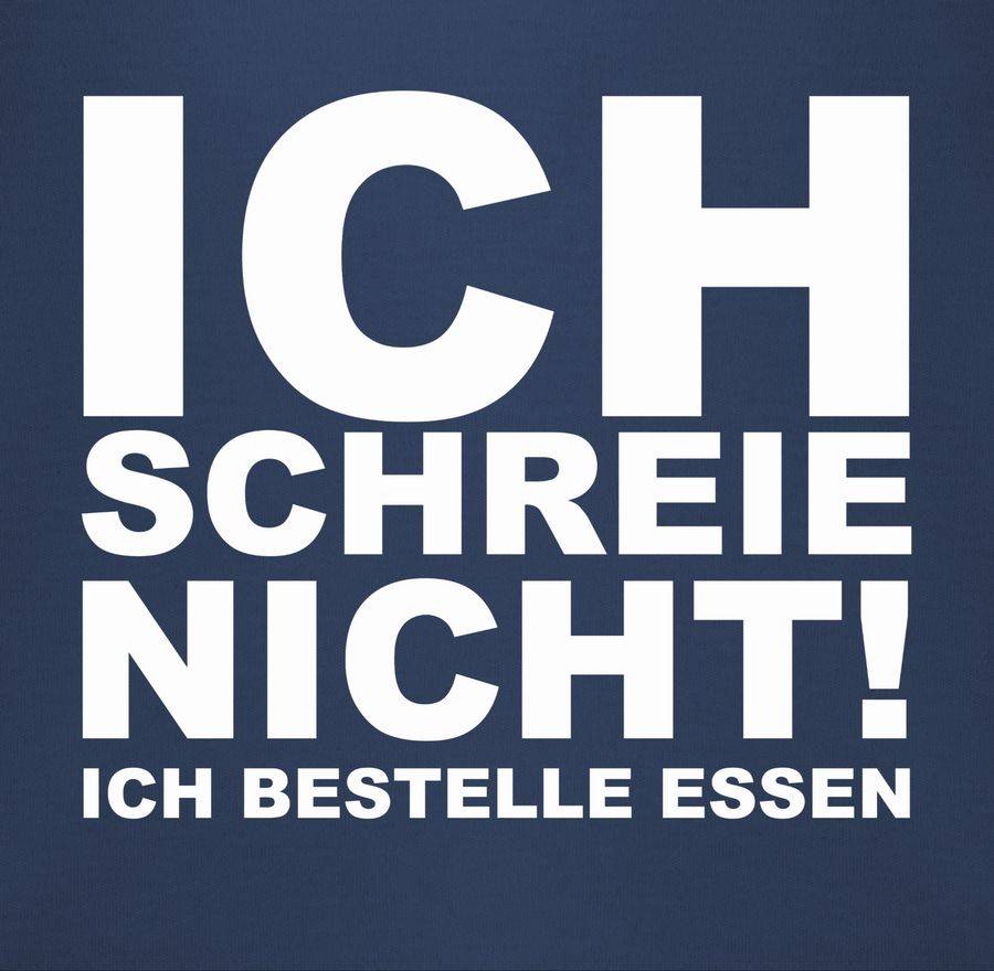 Shirtracer Ich schreie nicht, ich bestelle Essen!: T-Shirt Rucksack Shirtracer Bis zu 65% Rabatt