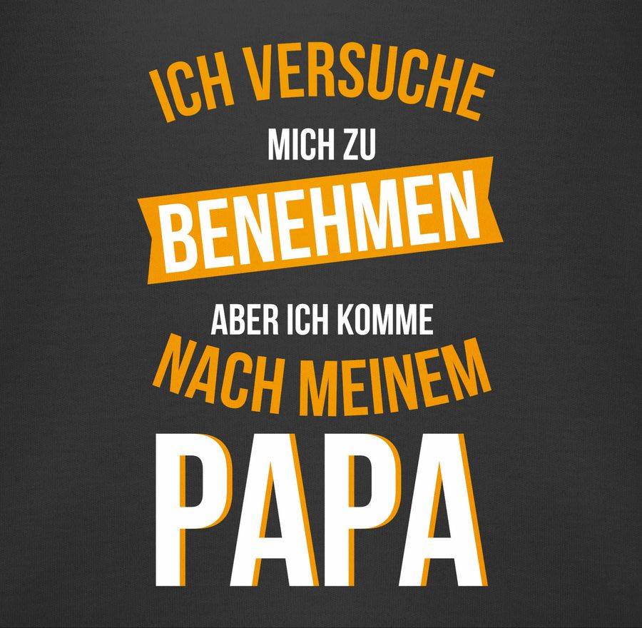 Shirtracer Ich versuche mich zu benehmen Papa orange: T-Shirt Rucksack Shirtracer zollfrei