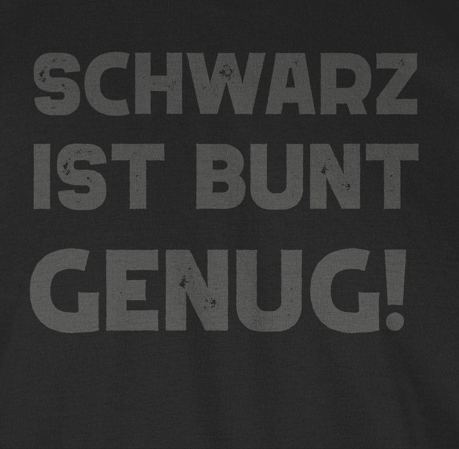 Shirtracer Schwarz ist bunt genug Shirts & Mehr Shirtracer Vierteljährliche Förderung
