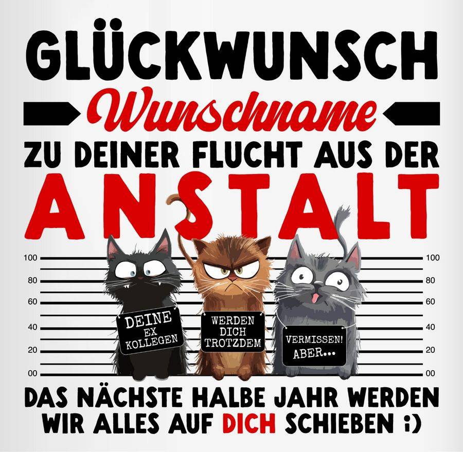 Shirtracer Glückwunsch zu deiner Flucht aus der Anstalt Abschiedsgeschenk Kollegen Abschiedsgeschenke für Kollegen Geschenk zur Verabschiedung Kollegen Shirtracer Heißer Verkauf