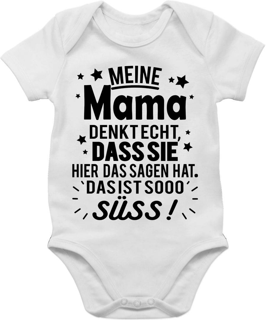 Shirtracer Meine Mama denkt echt, dass sie hier das Sagen hat. Das ist sooo süß! - schwarz: Shirtracer Letzter Tag