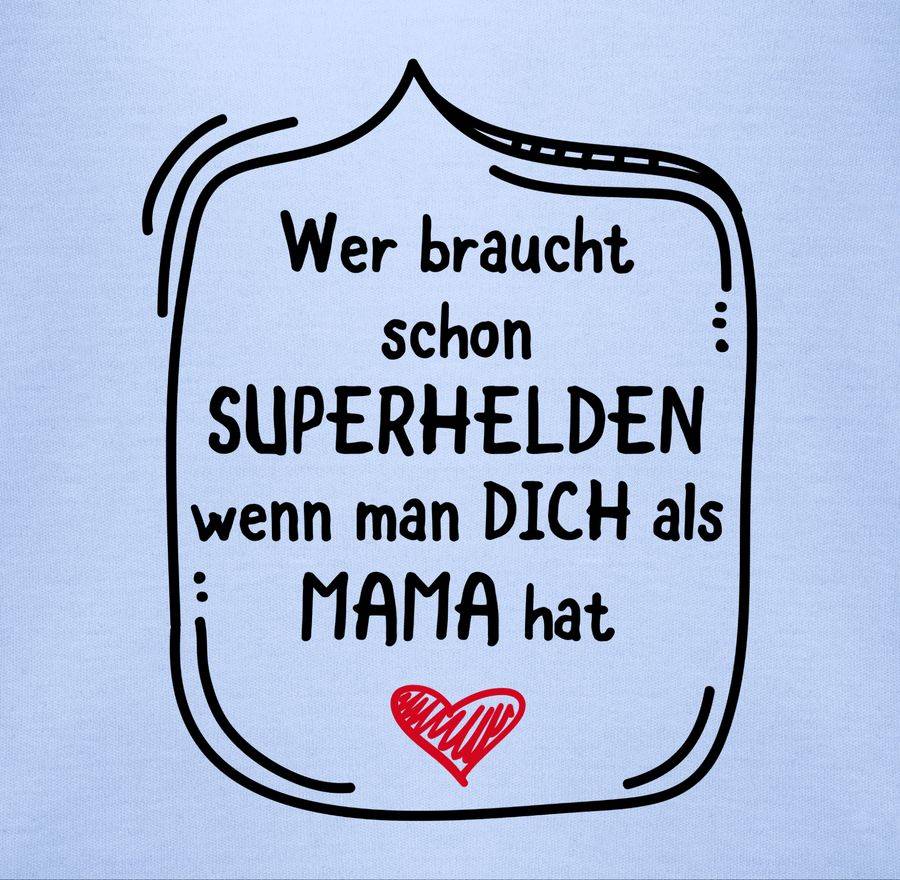 Shirtracer Wer braucht schon Superhelden wenn man dich als Mama hat Shirts & Mehr Shirtracer Bis zu 65% Rabatt