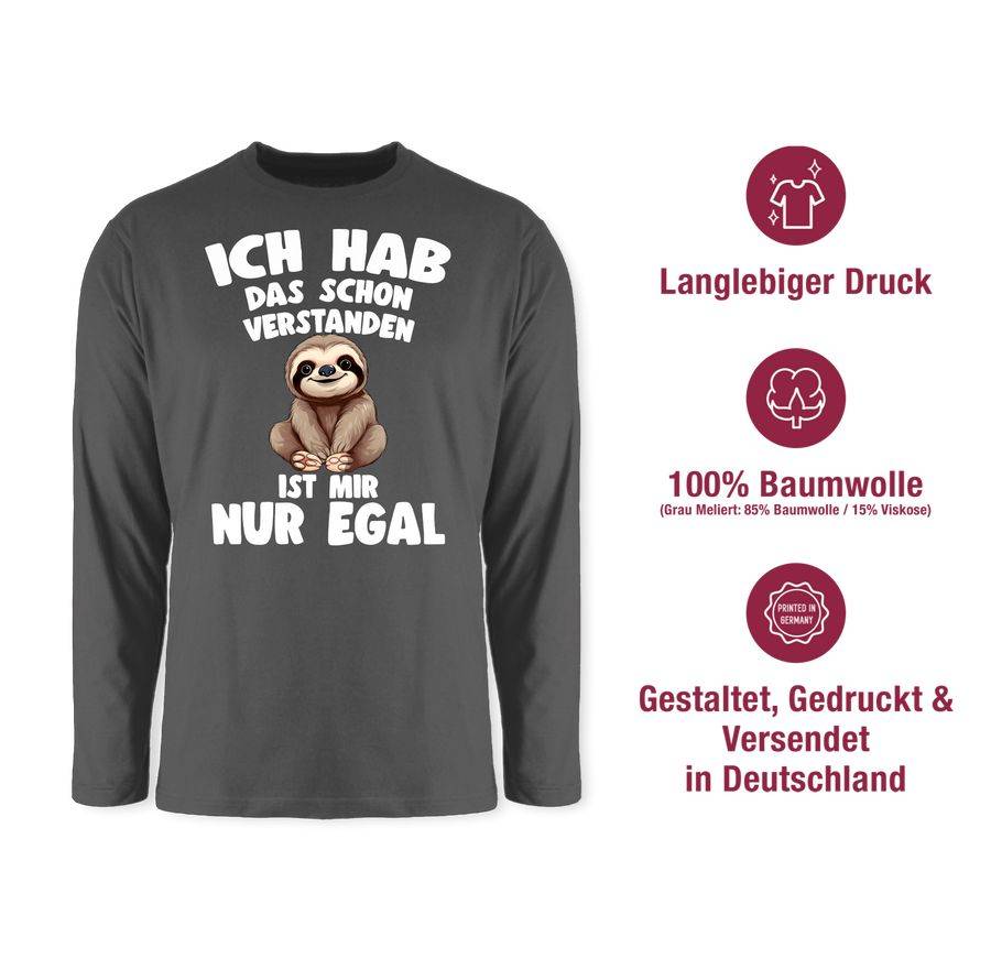 Shirtracer Ich hab das schon verstanden ist mir nur egal Lustiger Spruch Faultier Shirts Shirtracer Hotsell