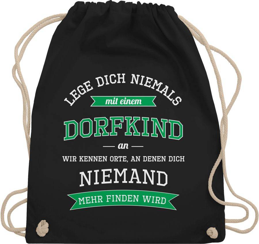 Shirtracer Lege dich niemals mit einem Dorfkind an: T-Shirt Turnbeutel Shirtracer Meist gekauft