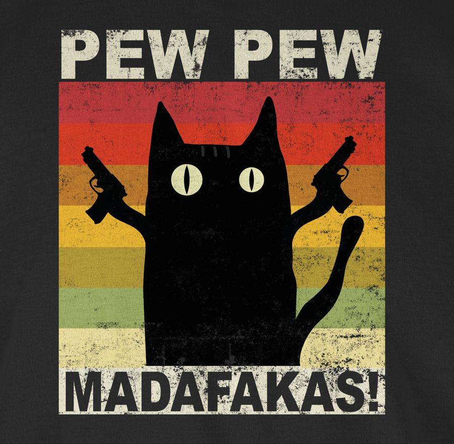 Shirtracer Pew Pew Madafakas Katze Vintage hell Shirts & Mehr Shirtracer Fabrik Onlineshop
