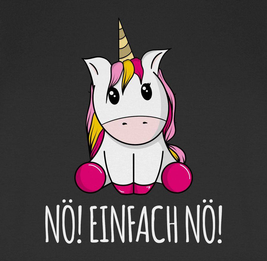 Shirtracer Nö! Einfach Nö! Einhorn weiß Shirts & Mehr Shirtracer Jubiläumsangebot