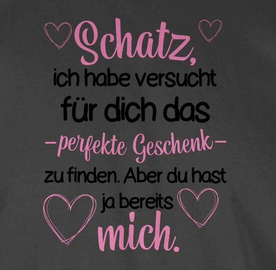 Shirtracer Schatz Ich habe versucht für dich das Geschenk zu finden schwarz/rosa: T-Shirt G Shirtracer Saisonale Angebote