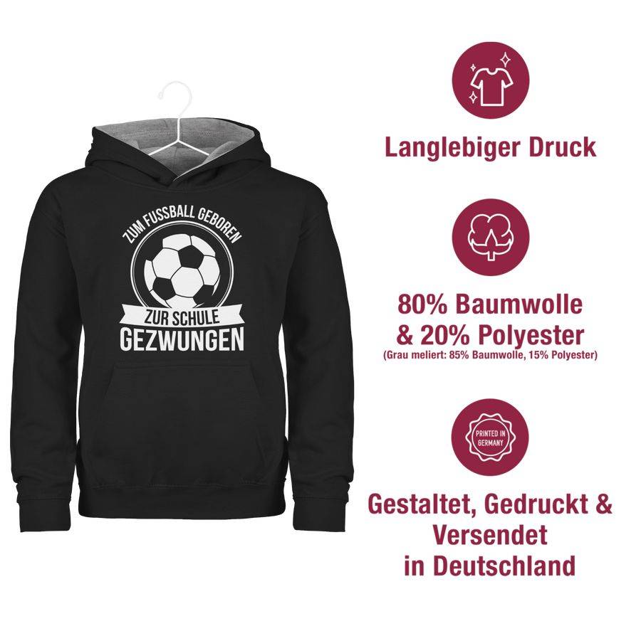Shirtracer Zum Fußball geboren zur Schule gezwungen Shirts & Mehr Shirtracer Nur noch ein Tag übrig