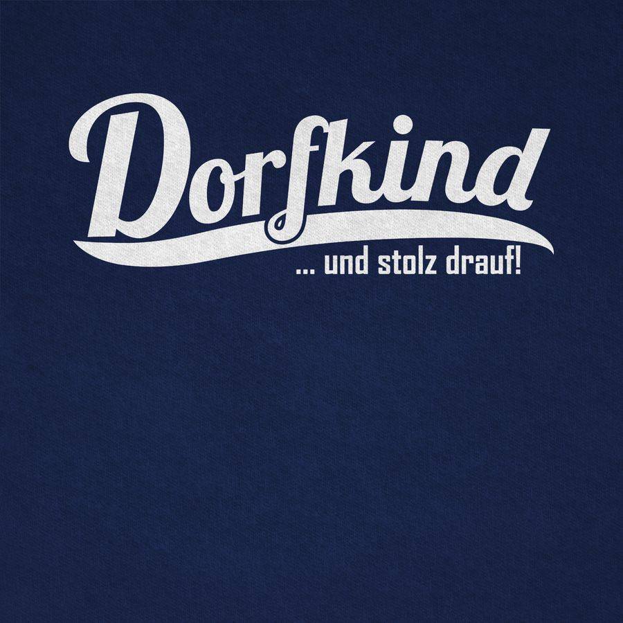 Shirtracer Dorfkind und stolz drauf Weiss Shirts & Mehr Shirtracer Verkauf