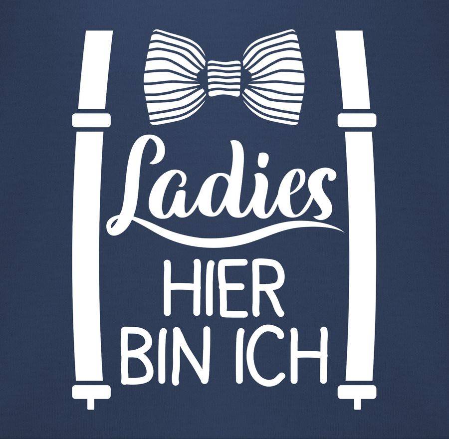 Shirtracer Ladies hier bin ich Shirts & Mehr Shirtracer Große Rabatte