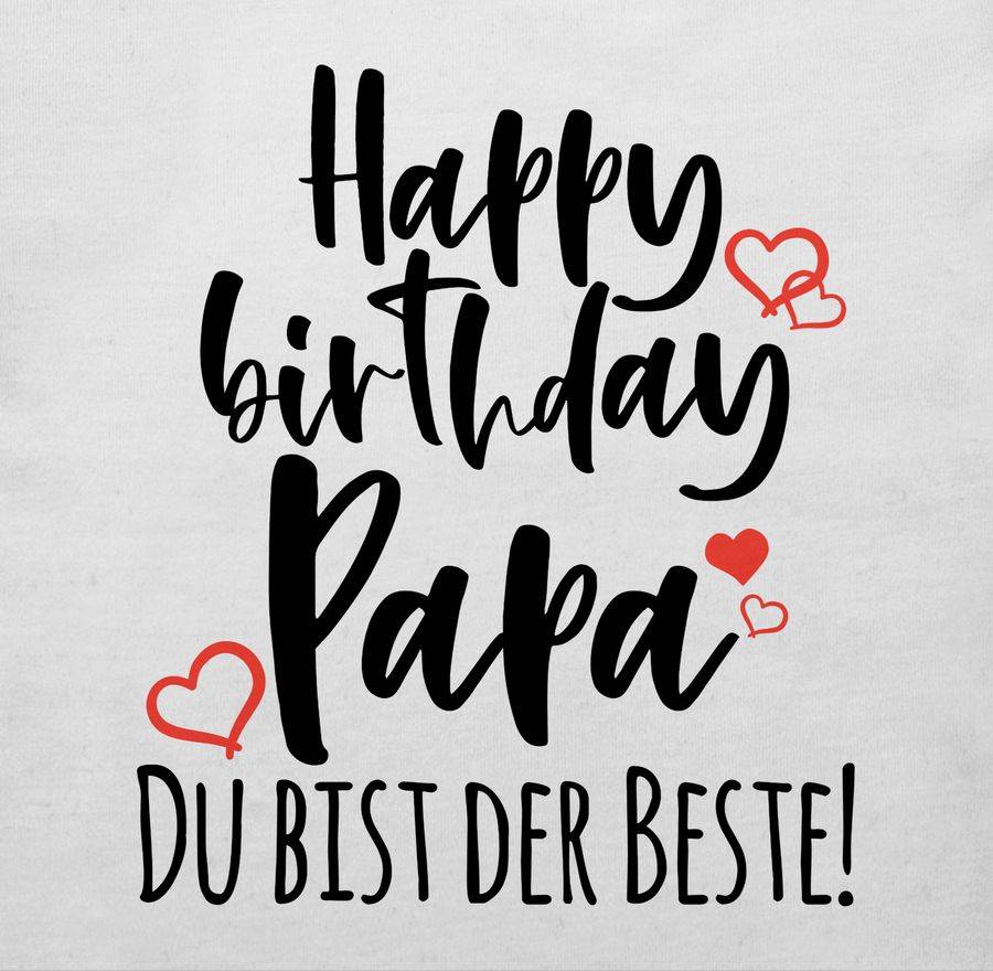 Shirtracer Happy Birthday Papa Shirts & Mehr Shirtracer Nur noch ein Tag übrig