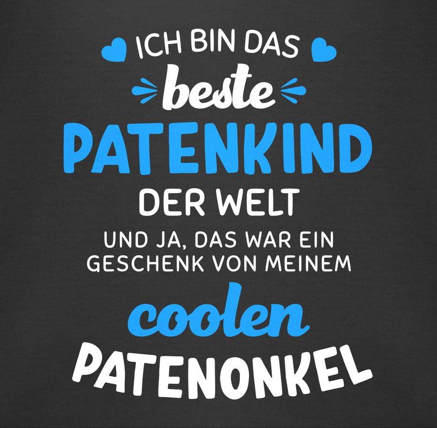 Shirtracer Ich bin das beste Patenkind der Welt weiß/blau Shirts & Mehr Shirtracer Begrenzt auf 3 Tage