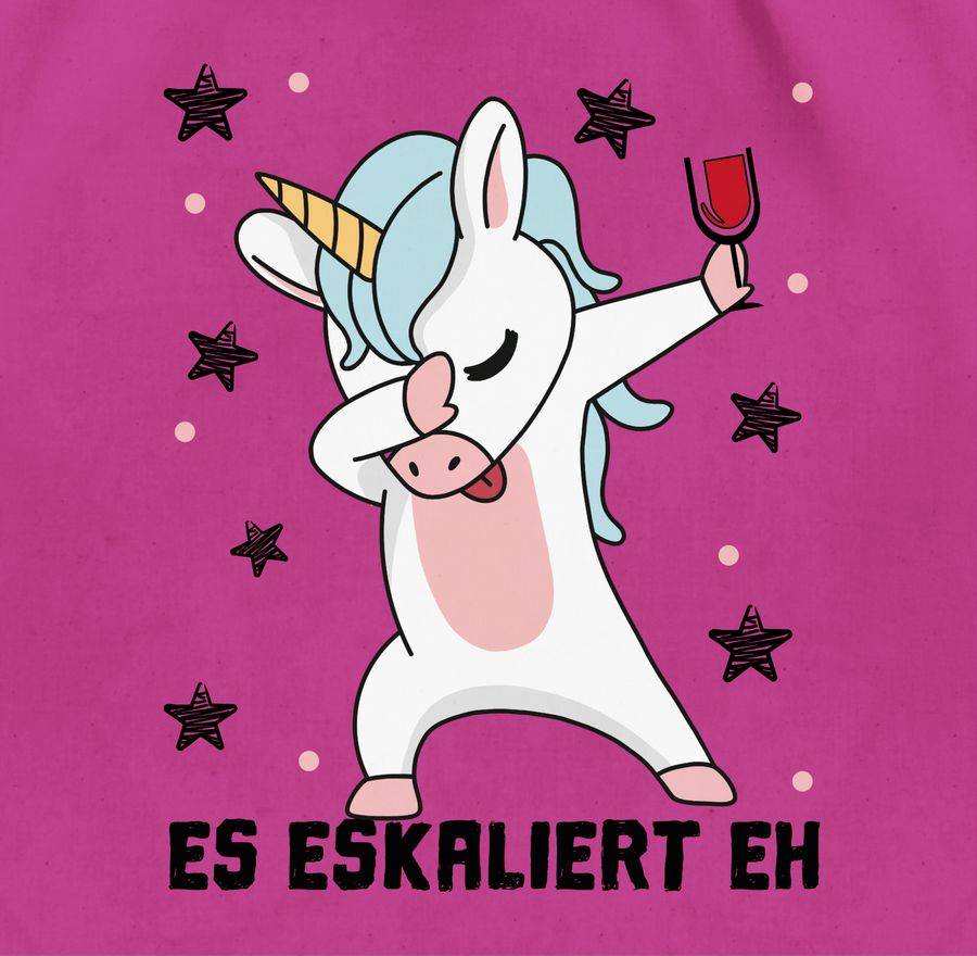 Shirtracer Es eskaliert eh Einhorn mit Weinglas: Tshirt Turnbeutel Shirtracer Zeitbegrenzte Promotion
