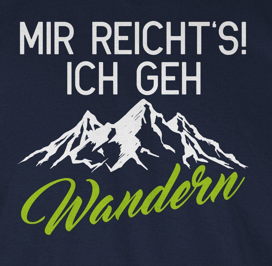 Shirtracer Mir reichts ich geh wandern weiß/grün: T-Shirt Rucksack Shirtracer Rabatte dieses Monats