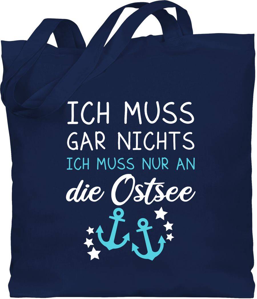 Shirtracer Ich muss gar nichts ich muss nur an die Ostsee Shirts & Mehr Shirtracer Kostenloser Versand international