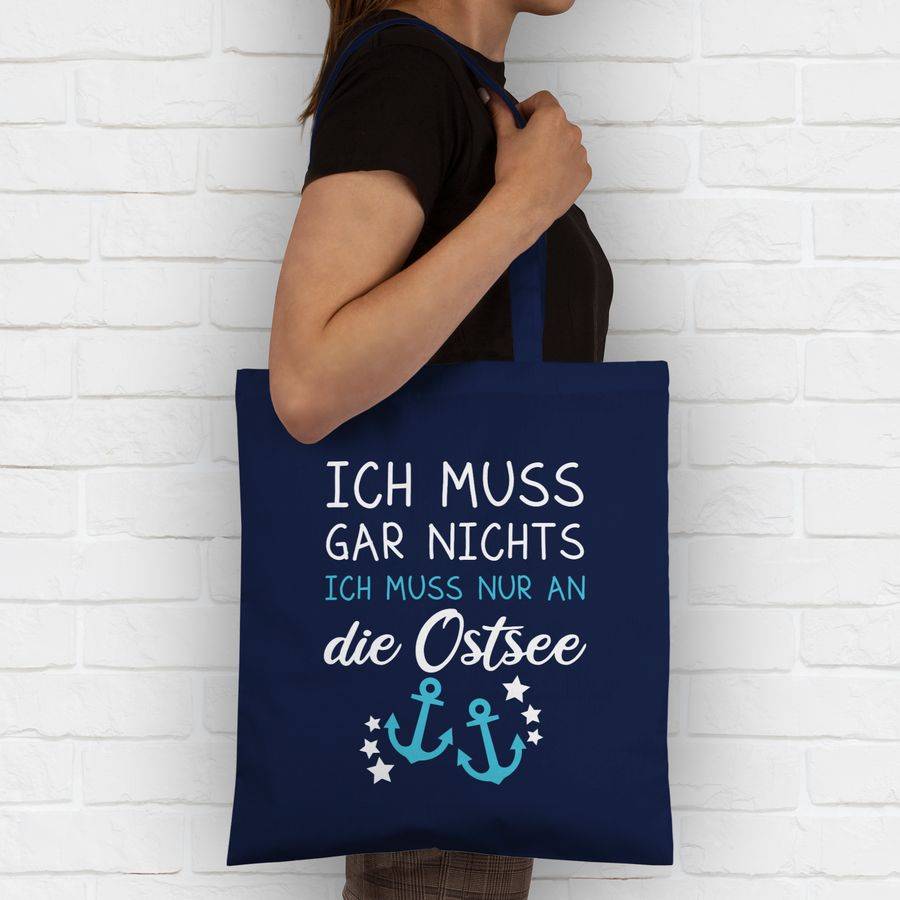 Shirtracer Ich muss gar nichts ich muss nur an die Ostsee Shirts & Mehr Shirtracer Kostenloser Versand international